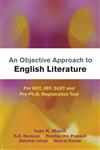 An Objective Approach to English Literature For NET, JRF, SLET and Pre-Ph.D. Registration Test,8126907711,9788126907717