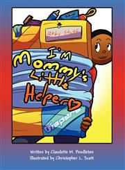 I'm Mommy's Little Helper,1462674275,9781462674275