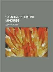 Geographi Latini Minores,1153551446,9781153551441