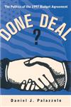 Done Deal? The Politics of the 1997 Budget Agreement,1889119202,9781889119205