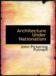 Architecture Under Nationalism,1110210930,9781110210930