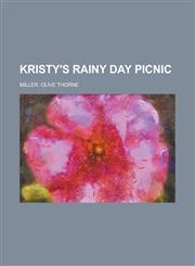 Kristy's Rainy Day Picnic,1153821427,9781153821421