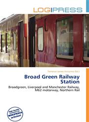 Broad Green Railway Station,6136582376,9786136582375