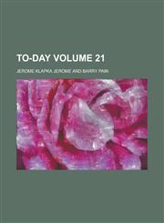 To-day Volume 21,1236992474,9781236992475