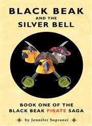 Black Beak and the Silver Bell,0982536801,9780982536803