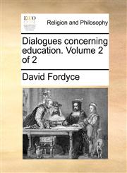Dialogues concerning education.  Volume 2 of 2,114088896X,9781140888963