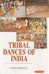 Tribal Dances of India 1st Edition,8178848147,9788178848143