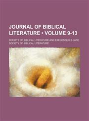 Journal of Biblical Literature (Volume 9-13),1235351246,9781235351242