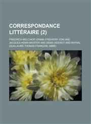 Correspondance Litteraire (2),123455299X,9781234552992