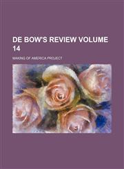 De Bow's review Volume 14,1130855988,9781130855982