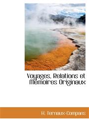 Voyages, Relations et Mémoires Originaux,1110070756,9781110070756