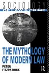 The Mythology of Modern Law,0415082633,9780415082631