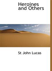 Heroines and Others,1115790269,9781115790260