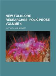New Folklore Researches Volume 4,1150084286,9781150084287