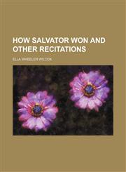 How Salvator won and other recitations,1151561606,9781151561602