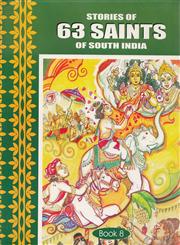 Stories of 63 Saints of South India Book 8