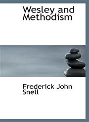 Wesley and Methodism,1103515047,9781103515042