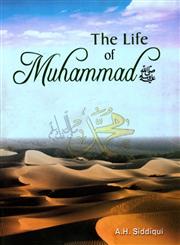 The Life of Muhammad (P.B.U.H.),8174350047,9788174350046