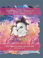 A Journey Into Purr'ceiving Yourself Through the Father's Eyes,1931178267,9781931178266
