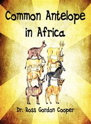 Common Antelope in Africa,1456015141,9781456015145
