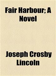 Fair Harbour; A Novel,1155008073,9781155008073