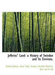 Jefferies' Land a History of Swindon and Its Environs.,1140270427,9781140270423