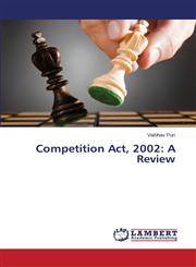 Competition Act, 2002 A Review,3659511153,9783659511158