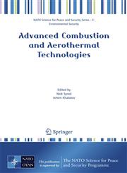Advanced Combustion and Aerothermal Technologies 1st Edition,1402065140,9781402065149