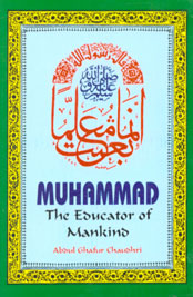 Muhammad The Educator of Mankind 1st Revised Edition,8174351682,9788174351682