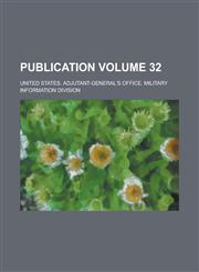 Publication Volume 32,1236870662,9781236870667