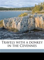 Travels with a donkey in the Cevennes,1176112260,9781176112261