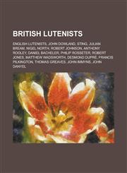 British Lutenists Julian Bream, Anthony Rooley,,1156046939,9781156046937