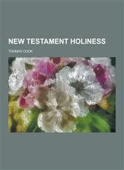 New Testament Holiness,1230234837,9781230234830