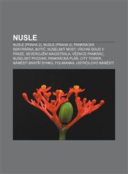 Nusle Nusle (Praha 2), Nusle (Praha 4), Pankrácká sekyrárna, Botič, Nuselský most, Vrchní soud v Praze, Severojižní magistrála,1232838780,9781232838784