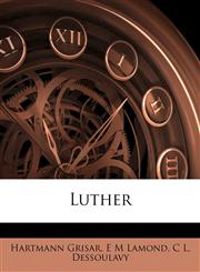 Luther Volume 3,1176821407,9781176821408