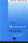 The Wounded Healer Countertransference From a Jungian Perspective,0415106206,9780415106207