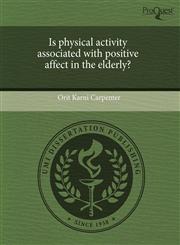 Is physical activity associated with positive affect in the elderly?,1243643293,9781243643292