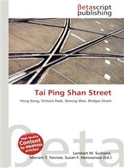 Tai Ping Shan Street,6134726850,9786134726856