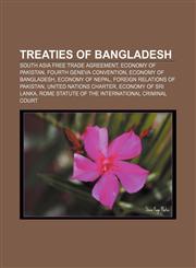 Treaties of Bangladesh South Asia Free Trade Agreement, Economy of Pakistan, Fourth Geneva Convention, Economy of Bangladesh, Economy of Nepal,1157997759,9781157997757