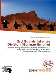 3rd Guards Infantry Division (German Empire),6200143951,9786200143952