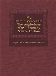 My Reminiscences of the Anglo-Boer War - Primary Source Edition,1295548879,9781295548873