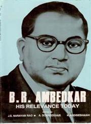 B.R. Ambedkar His Relevance Today 1st Reprint,8121204399,9788121204392