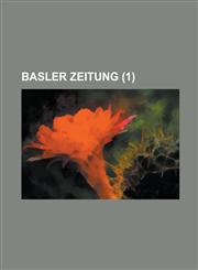 Basler Zeitung (1 ),1153572095,9781153572095