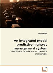 An integrated model predictive highway             management system,3639240731,9783639240733