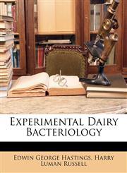 Experimental Dairy Bacteriology,114737208X,9781147372083