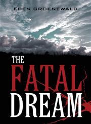 The Fatal Dream,1630007765,9781630007768