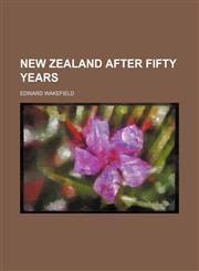 New Zealand after fifty years,1150690127,9781150690129