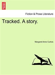 Tracked. A story.,124140450X,9781241404505