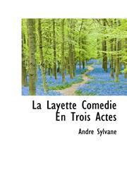 La Layette Comedie En Trois Actes,1110682735,9781110682737