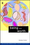 Being and Worth (Critical Realism, Interventions),0415207363,9780415207362